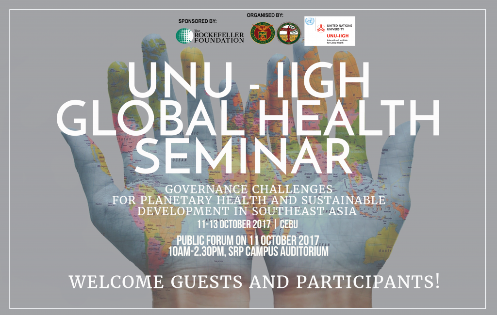 UNU-IIGH Global Health Seminar at UP Cebu